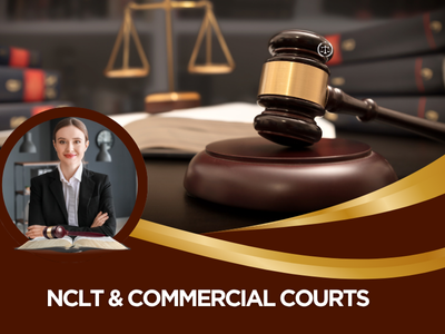 NCLT & Commercial Courts